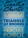 Triangle at Rhodes (eBook): An Agatha Christie Short Story